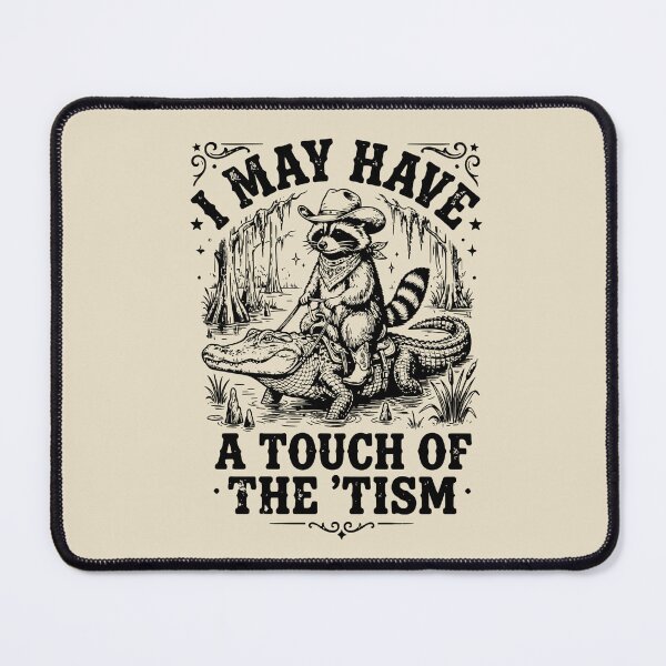 Item preview, I May Have A Touch Of The Tism Cowboy Raccoon designed and sold by dudelinart.