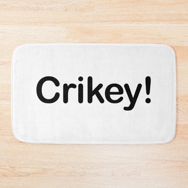 Item preview, Crickey! Bold Aussie Exclamation Text Design designed and sold by EmeraldeaArt.