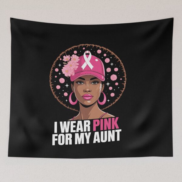Item preview, I wear Pink for My Aunt Black Woman Breast Cancer Awareness designed and sold by SapfireStuArt.