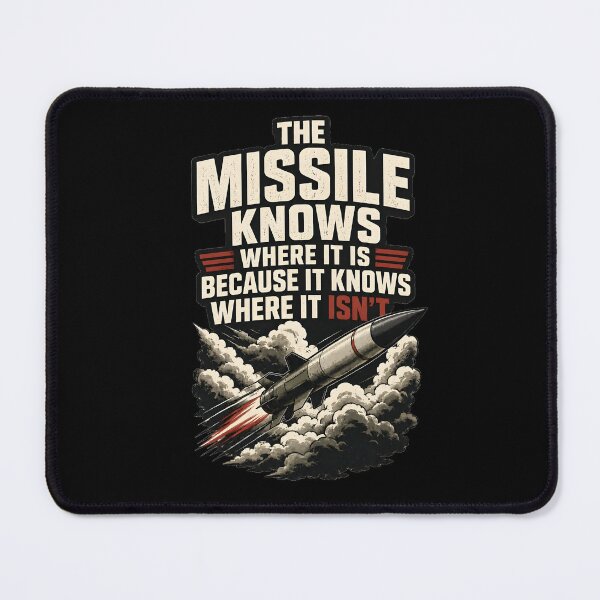 Item preview, The missile knows where it is black version designed and sold by RockyLambda.