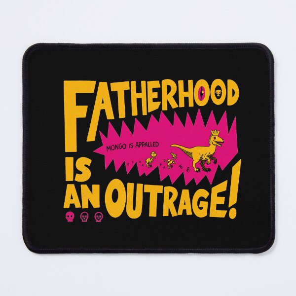 Item preview, Fatherhood Is An Outrage designed and sold by Bralipse.
