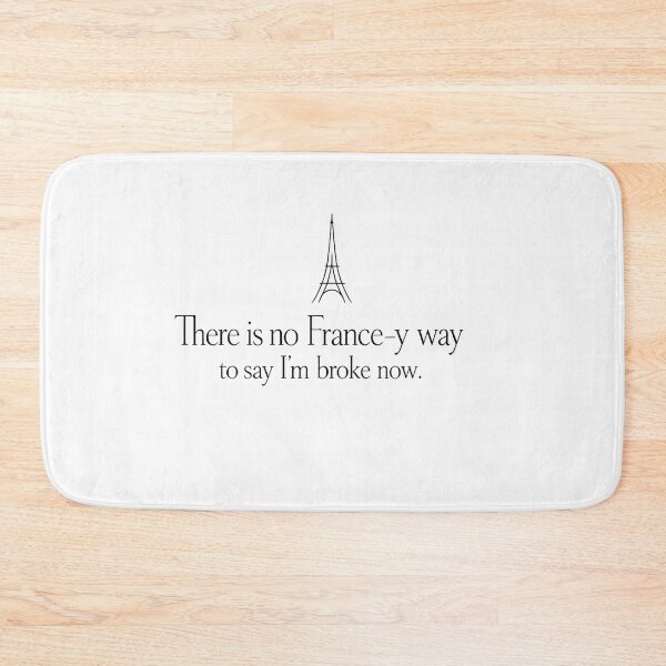 Item preview, No France-y Way to Say I'm Broke designed and sold by KungPowUnicorn.