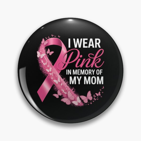 Item preview, I Wear Pink in Memory of My Mom Breast Cancer Awareness designed and sold by SapfireStuArt.