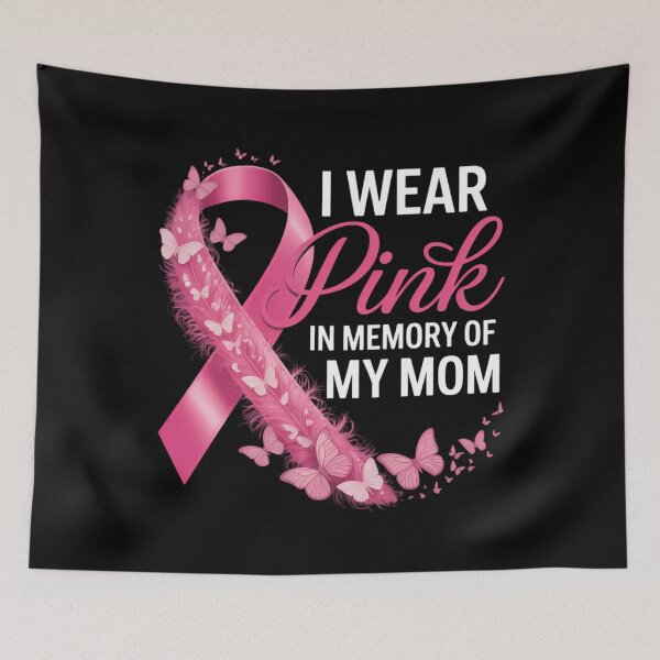 Item preview, I Wear Pink in Memory of My Mom Breast Cancer Awareness designed and sold by SapfireStuArt.