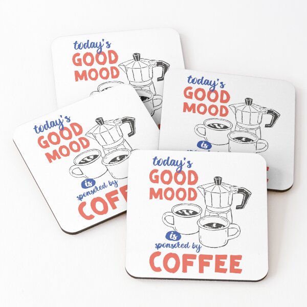 Item preview, Today's Good Mood Is Sponsored by Coffee designed and sold by CoffeeHanddrawn.