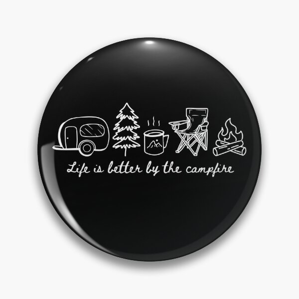 Item preview, Life Is Better By The Campfire designed and sold by Nadoor.