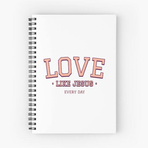 Item preview, Love like Jesus every day designed and sold by GlimmerAura.