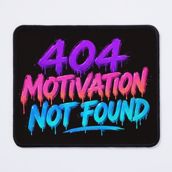 Item preview, 404 Motivation Not Found – Colorful Dripping Typography Design designed and sold by Tadeusz1.