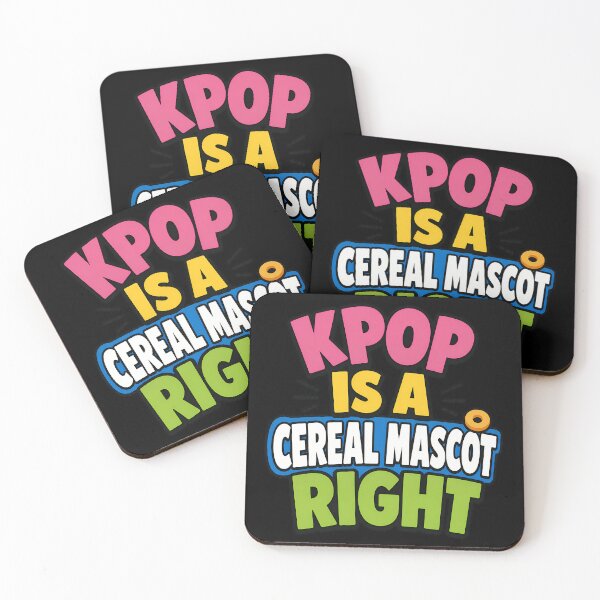 Item preview, Kpop Is A Cereal Mascot Right Funny Quote designed and sold by TeeTimeTreasure.