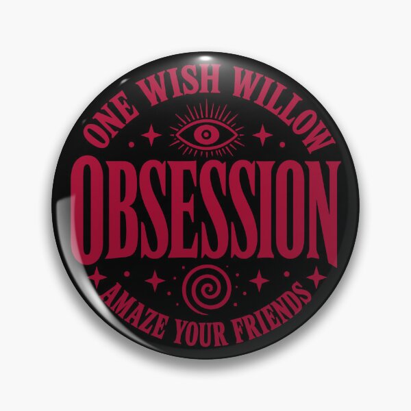 Item preview, Obsession One Wish Willow Amaze Your Friends designed and sold by VortexdagoArt.