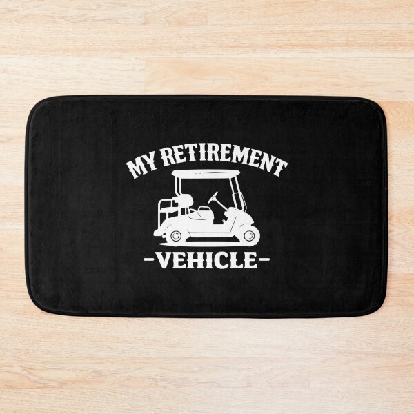Item preview, My Retirement Vehicle,Funny Golf designed and sold by CloudyPress.
