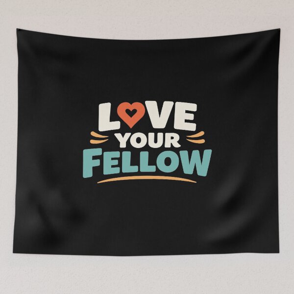 Item preview, Love Your Fellow Kindness Quote Heart Bold Art designed and sold by crouchingpixel.