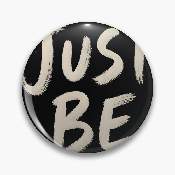 Item preview, Just Be designed and sold by MAWOdesign.