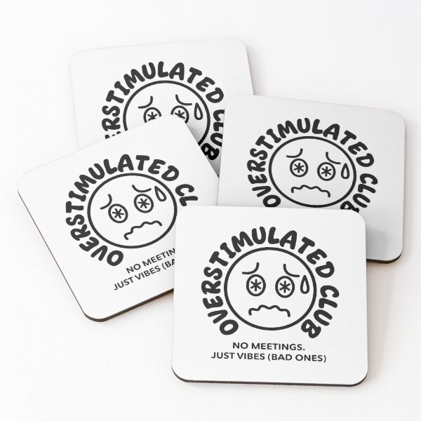 Item preview, Overstimulated Club - Mental Health Meme designed and sold by Andantino.