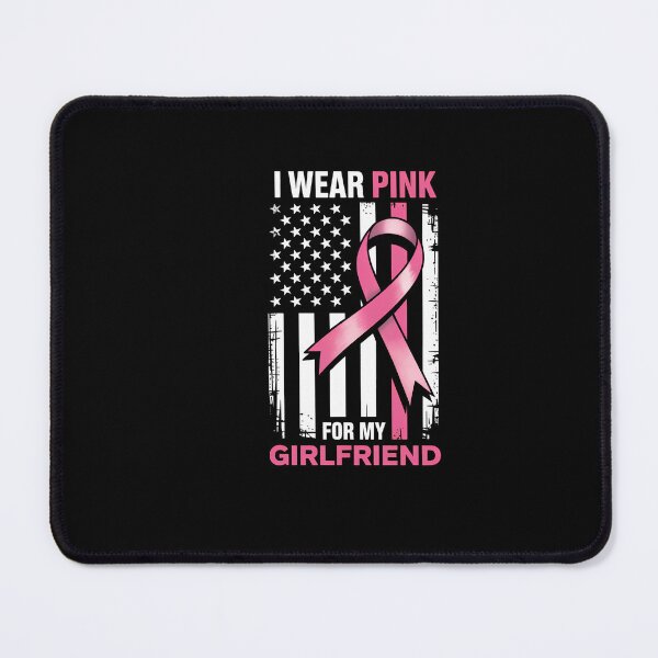 Item preview, I Wear Pink For My Girlfriend Pink Breast Cancer Awareness designed and sold by SapfireStuArt.