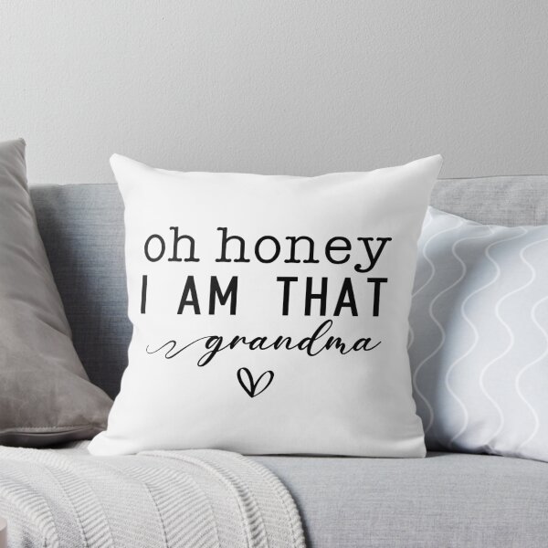 Item preview, Oh Honey I Am That Grandma designed and sold by Nadoor.