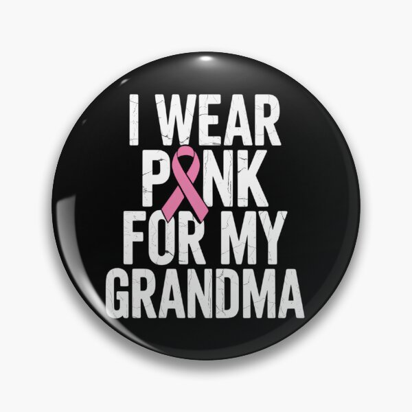 Item preview, I Wear Pink for My Grandma Support Breast Cancer Awareness designed and sold by SapfireStuArt.
