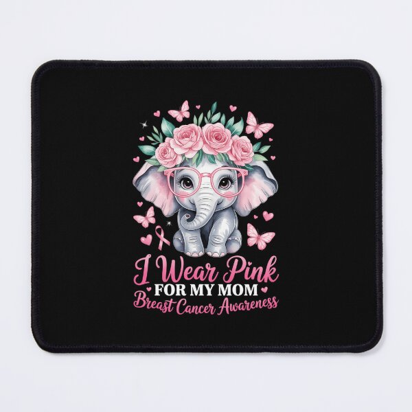 Item preview, I Wear Pink For My Mom Elephant Breast Cancer Awareness designed and sold by SapfireStuArt.