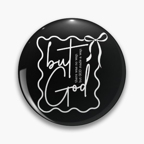 Item preview, But God There Was No Way But God Made A Way designed and sold by eve-08.