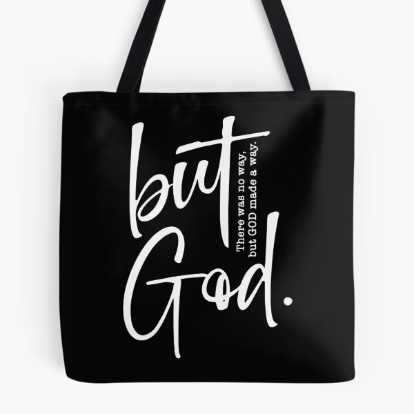 Item preview, But God There Was No Way But God Made A Way designed and sold by eve-08.
