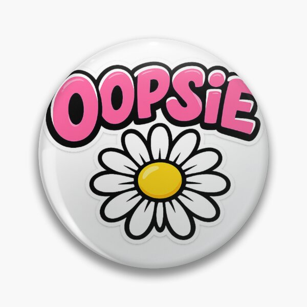 Item preview, OOPSIE Daisy designed and sold by domdjs4239.