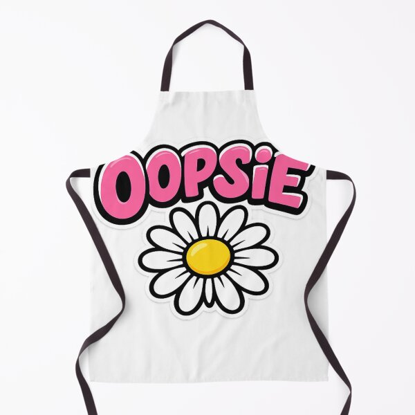Item preview, OOPSIE Daisy designed and sold by domdjs4239.
