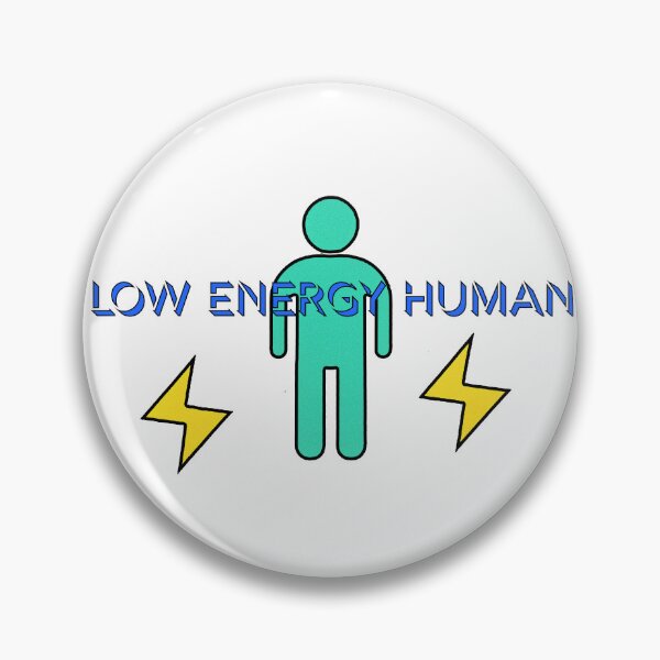 Item preview, Low Power Mode – Low Energy Human designed and sold by ChernivtsiSkoda.