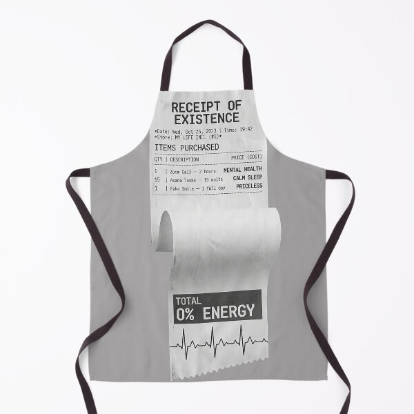 Item preview, Receipt of Existence: 0% Energy Burnout designed and sold by GrabaHuk.