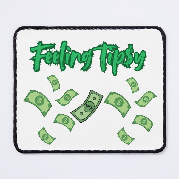 Item preview, Feeling tip$y. Feeling Tipsy funny shirt designed and sold by NanuWear.