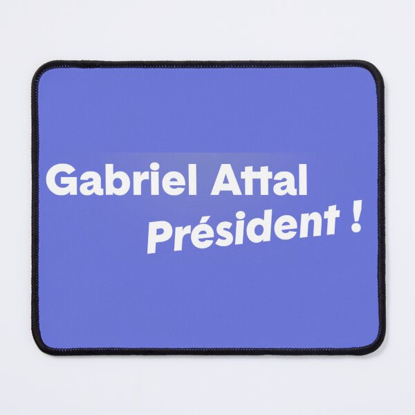 Item preview, Gabriel Attal, President designed and sold by THE Company.