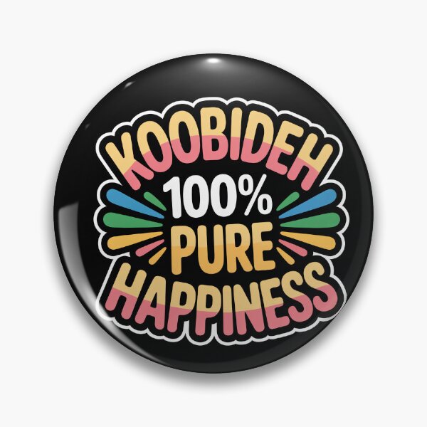 Item preview, KOOBIDEH 100% pure happiness designed and sold by InkRebelia.