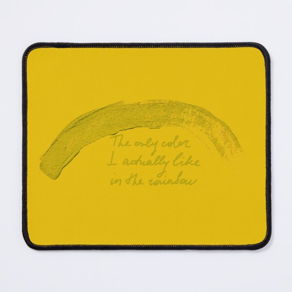 Item preview, The only color I actually like in the rainbow yellow brush stroke handwritten joke designed and sold by TanalyFlowers.