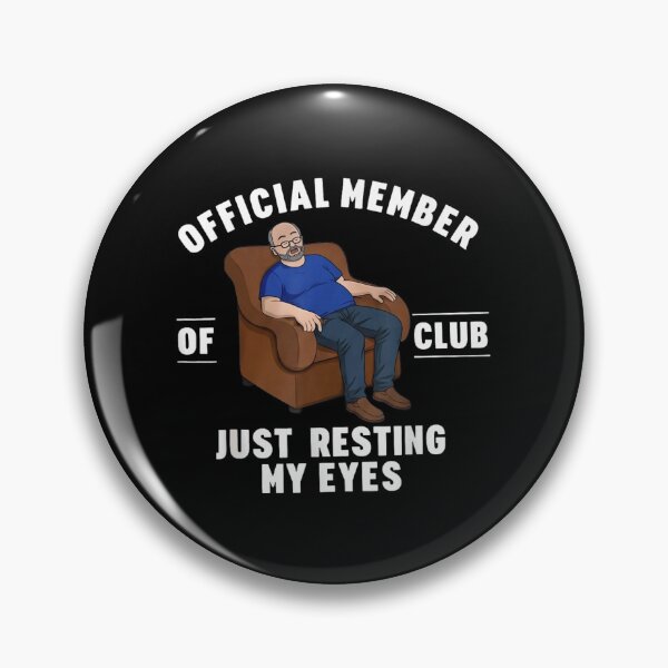 Item preview, Funny Official Member Of Just Resting My Eyes Club Lazy Sleeping Dad Gift designed and sold by Chaya Reid.