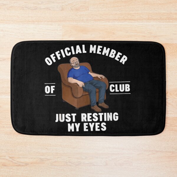Item preview, Funny Official Member Of Just Resting My Eyes Club Lazy Sleeping Dad Gift designed and sold by Chaya Reid.
