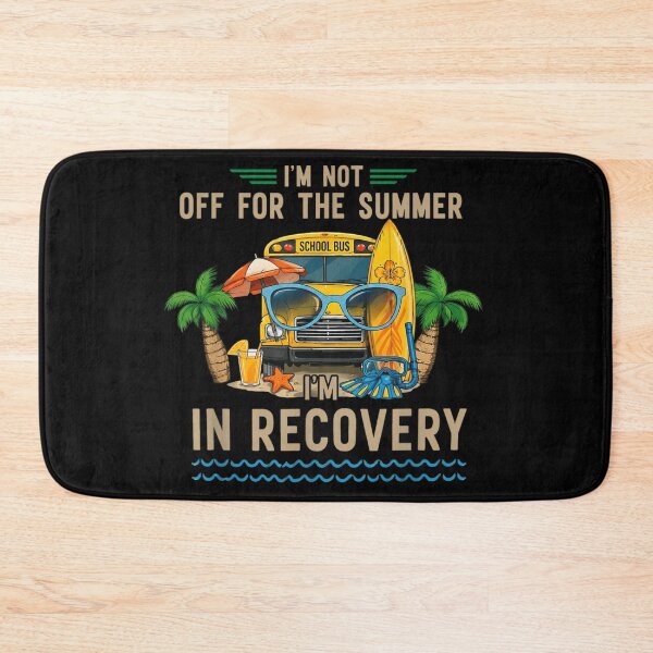 Item preview, School Bus Driver Teacher Im Not Off For Summer Im In Recovery Gift designed and sold by Chaya Reid.