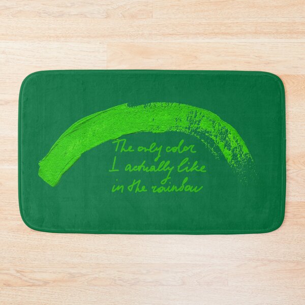 Item preview, The only color I actually like in the rainbow green brush stroke handwritten joke designed and sold by TanalyFlowers.