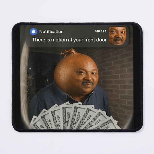 Item preview, Funny Ring Doorbell Notification Onion Face Meme With Cash Money Security designed and sold by Phil Ben.