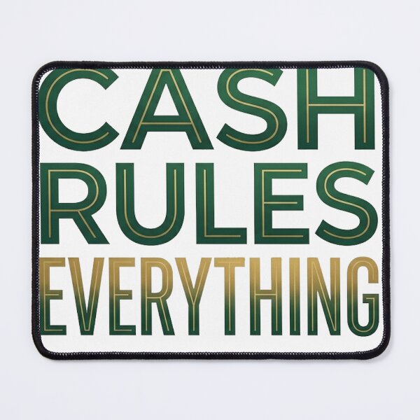 Item preview, Cash Rules Everything Bold Money Mindset designed and sold by urBlank.