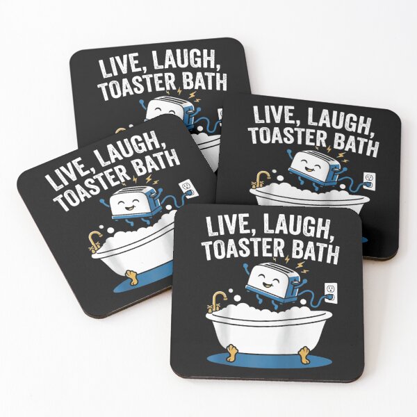 Item preview, Funny Live Laugh Toaster Bath Dark Humor Cute Toaster Bath Graphic designed and sold by Phil Ben.