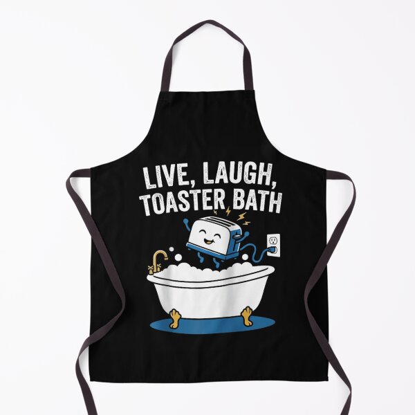 Item preview, Funny Live Laugh Toaster Bath Dark Humor Cute Toaster Bath Graphic designed and sold by Phil Ben.