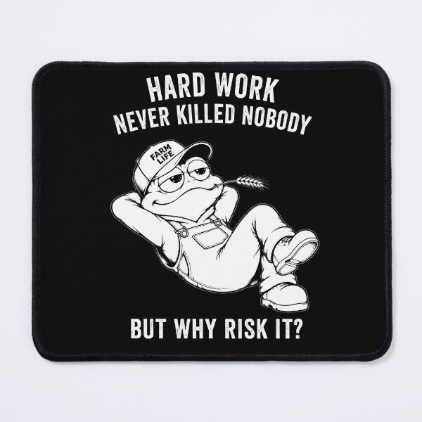 Item preview, Hard Work Can Wait Farm Frog designed and sold by JustLaughCo.
