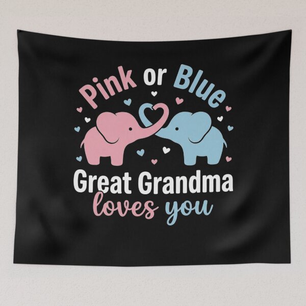 Item preview, Pink Or Blue Great Grandma Loves You Gender Reveal Elephant designed and sold by clothesy7.