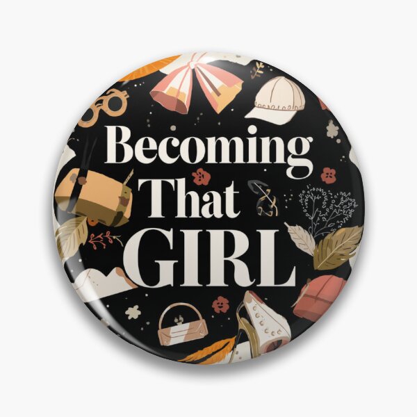 Item preview, Becoming that girl  designed and sold by tnwilson27.