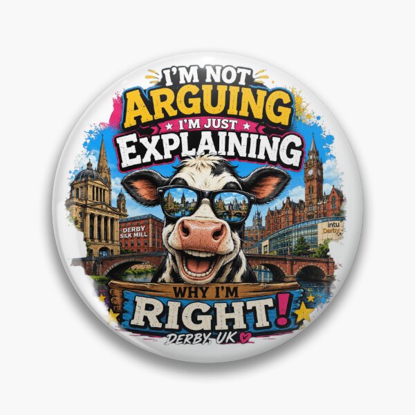 Item preview, I’m Not Arguing I’m Just Explaining Why I’m Right Cow T-Shirt – Funny Derby UK Farm Animal Graphic Tee designed and sold by Sushikidsntoddlers.