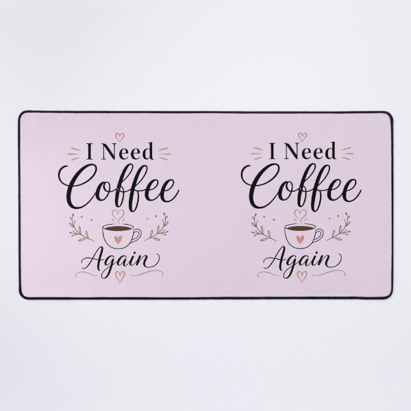 Item preview, I Need Coffee Again Cute Minimalist Coffee Lover Quote Design designed and sold by Sanika arts .