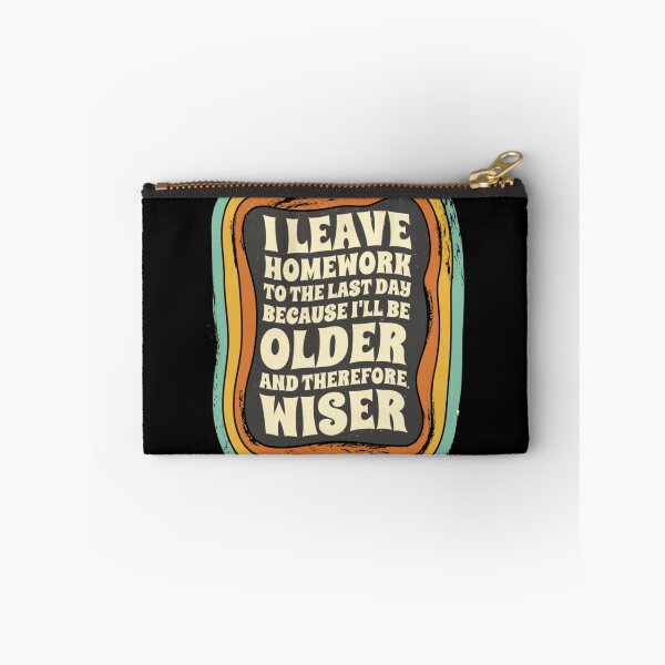 Item preview, Funny Procrastination Homework Last Day Older Wiser Student Retro Wavy Text designed and sold by Taniyah Gomes.