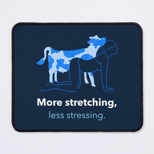 Item preview, More Stretching Less Stressing Cow Pose Yoga T-Shirt designed and sold by WellspringXflow.