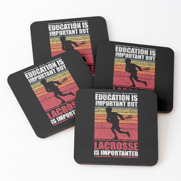 Item preview, Education Is Important But Lacrosse Is Importanter designed and sold by GabbyKash.
