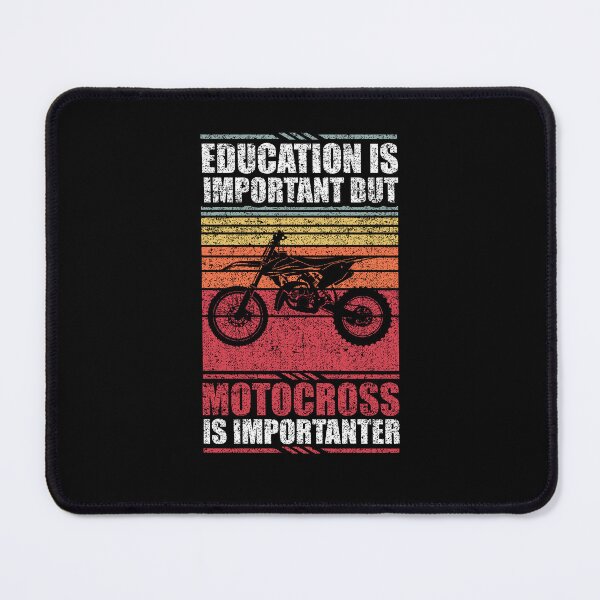 Item preview, Education Is Important But Motocross Is Importanter designed and sold by GabbyKash.
