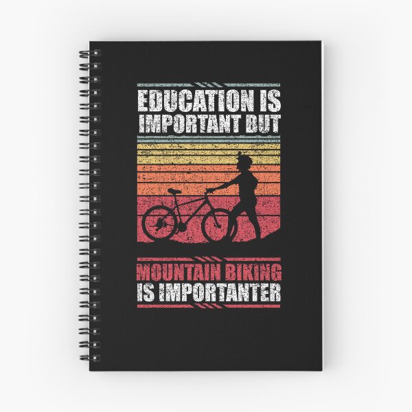 Item preview, Education Is Important But Mountain Biking Is Importanter designed and sold by GabbyKash.